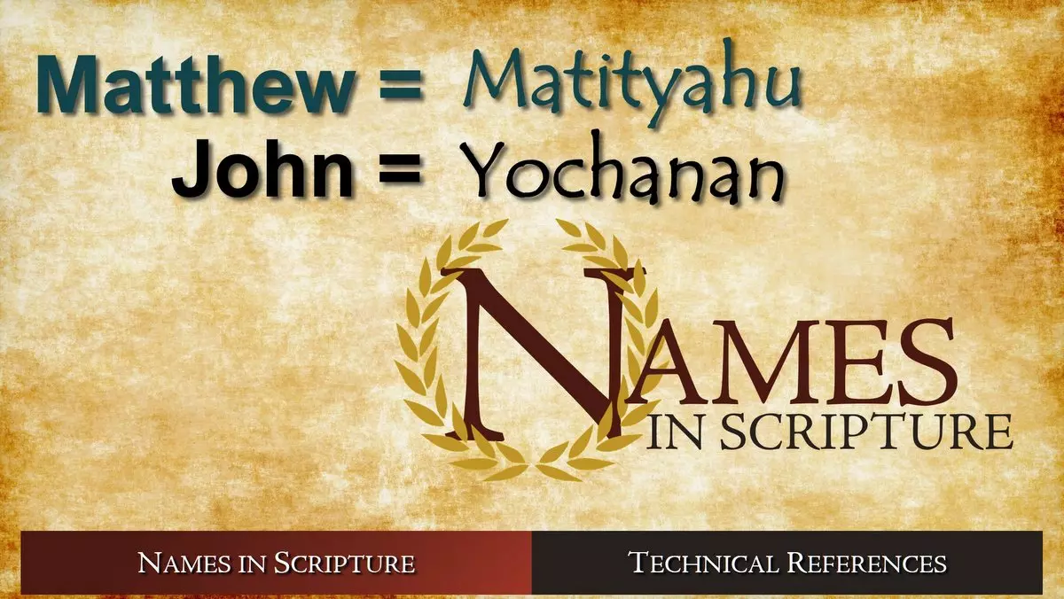 Names in Scripture::NAMES IN SCRIPTURE- Brady Stephenson (2023) | OneMessianicGentile.com