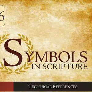 Symbols in Scripture::SYMBOLS IN SCRIPTURE - Brady Stephenson (2023) | OneMessianicGentile.com Symbols in Scripture::SYMBOLS IN SCRIPTURE - Brady Stephenson (2023) | OneMessianicGentile.com